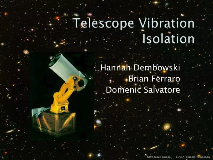 telescope vibration isolation