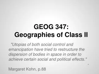 GEOG 347: Geographies of Class II