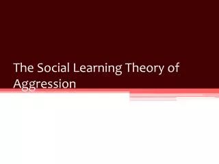 the social learning theory of aggression