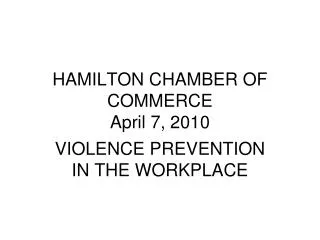 HAMILTON CHAMBER OF COMMERCE April 7, 2010