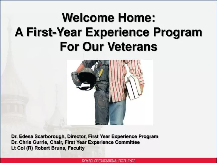 welcome home a first year experience program for our veterans