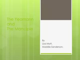 The Yeomann and The Manciple