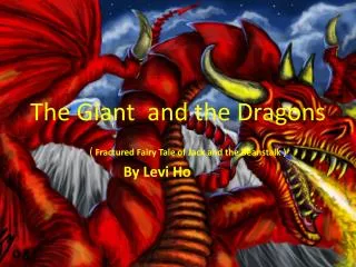 The Giant and the Dragons