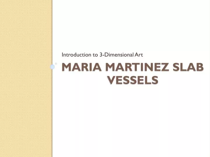 maria martinez slab vessels