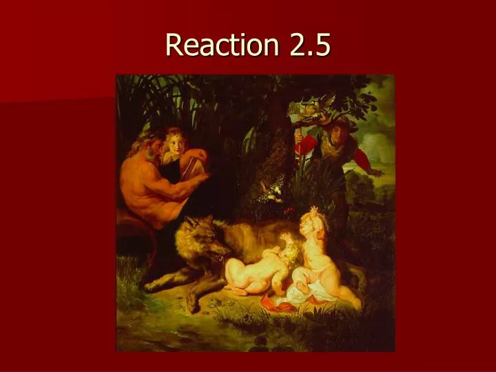 reaction 2 5