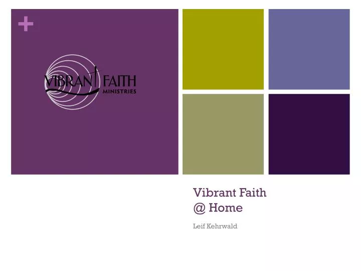 vibrant faith @ home