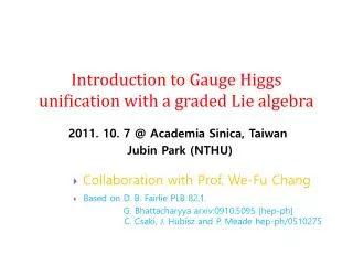 Introduction to Gauge Higgs unification with a graded Lie algebra