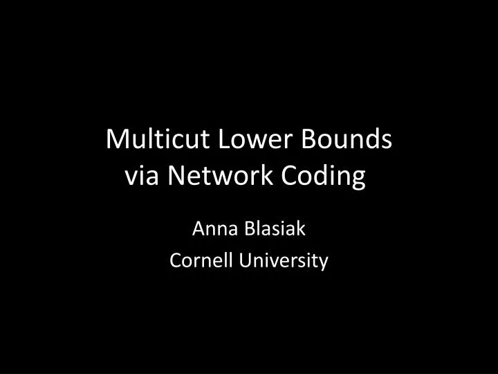 multicut lower bounds via network coding