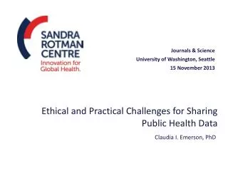 Ethical and Practical Challenges for Sharing Public Health Data