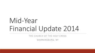 Mid-Year Financial Update 2014