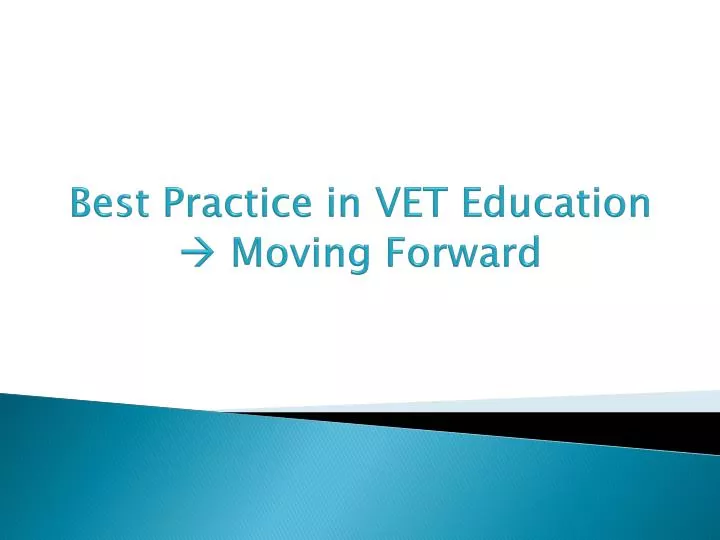best practice in vet education moving forward