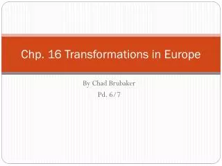 chp 16 transformations in europe