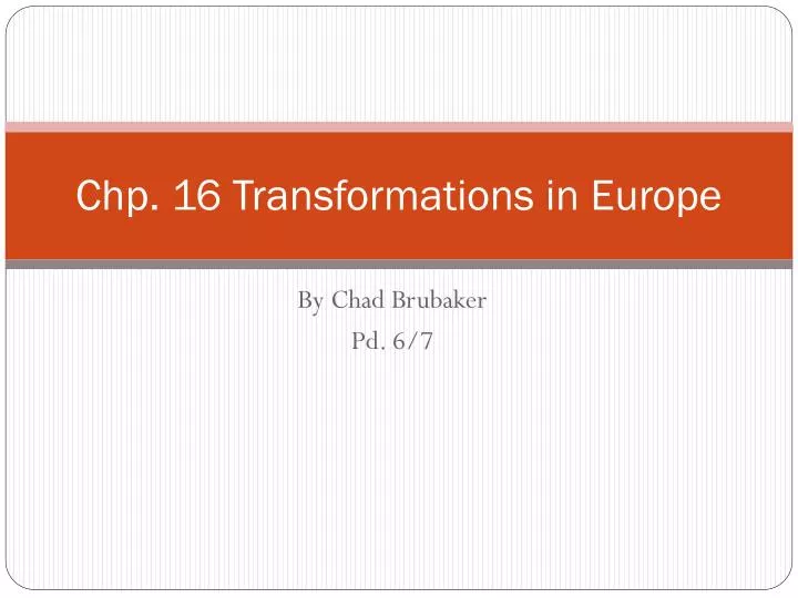 chp 16 transformations in europe