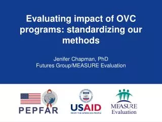 Evaluating impact of OVC programs: standardizing our methods