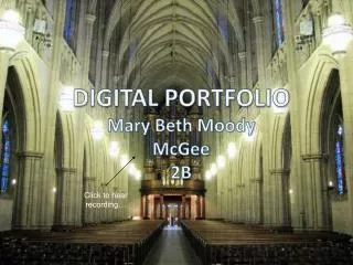DIGITAL PORTFOLIO Mary Beth Moody McGee 2B