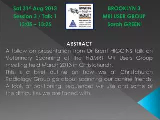 BROOKLYN 3 MRI USER GROUP Sarah GREEN