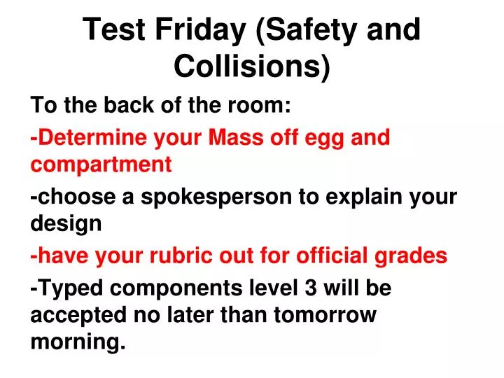 test friday safety and collisions