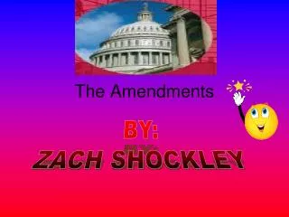 The Amendments