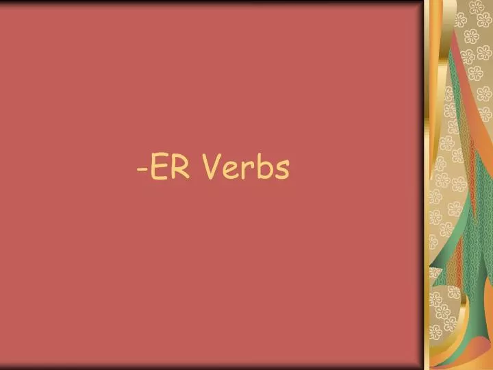 er verbs