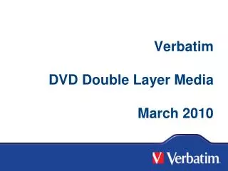Verbatim DVD Double Layer Media March 2010