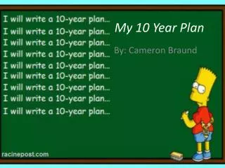 my 10 year plan