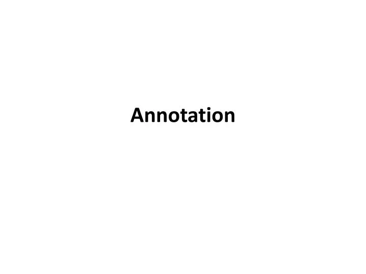 annotation