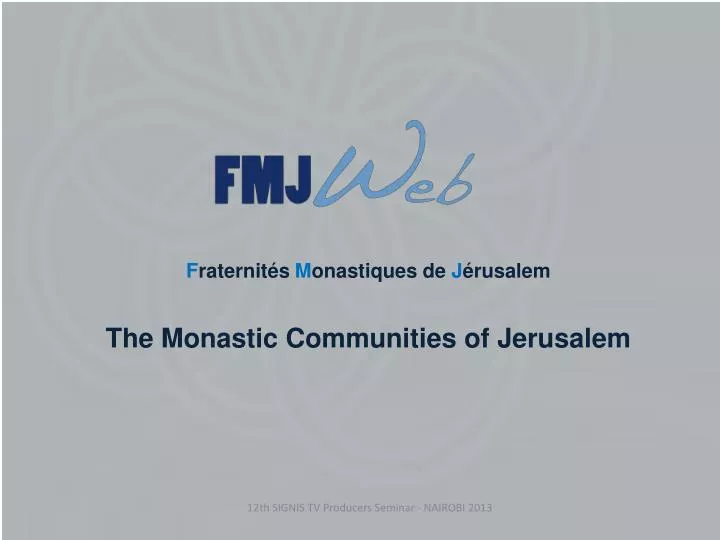 f raternit s m onastiques de j rusalem the monastic communities of jerusalem