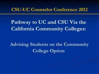 CSU-UC Counselor Conference 2012