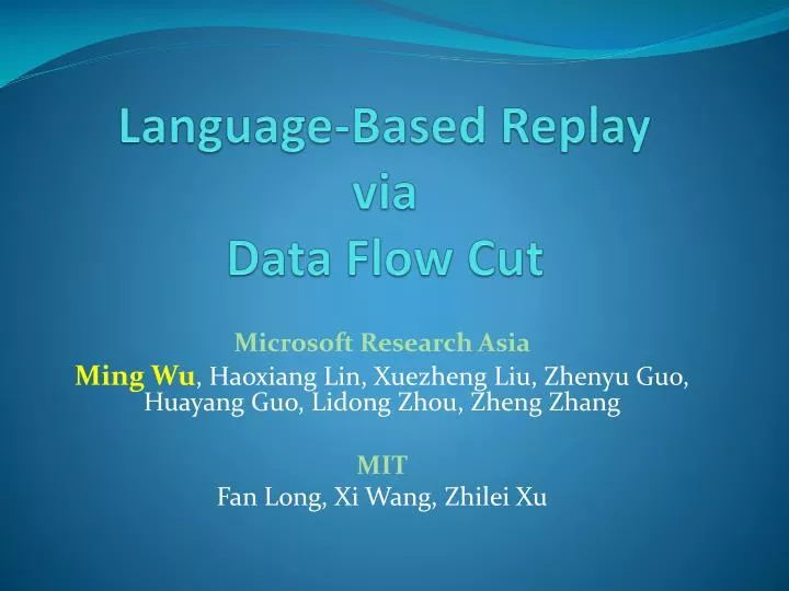 language based replay via data flow cut