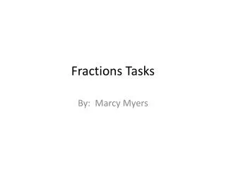 Fractions Tasks