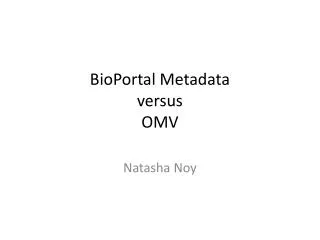 BioPortal Metadata versus OMV