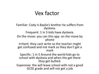 Vex factor