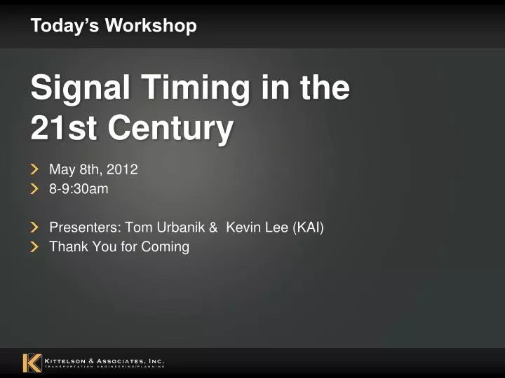 signal timing in the 21st century