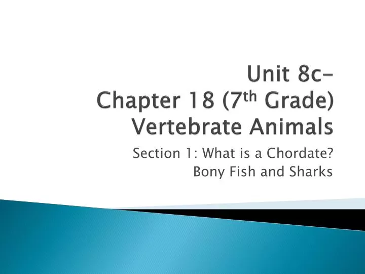 unit 8c chapter 18 7 th grade vertebrate animals
