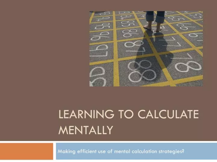 learning to calculate mentally
