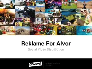 Reklame For Alvor Social Video Distribution
