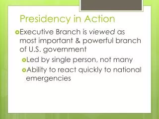 presidency in action