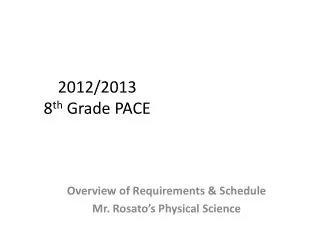 2012/2013 8 th Grade PACE