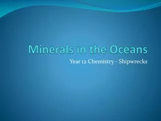 Minerals in the Oceans