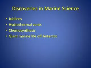 Discoveries in Marine Science