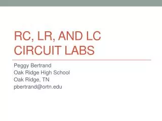 RC, LR, and LC Circuit Labs