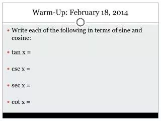 Warm-Up: February 18, 2014