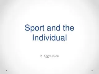 Sport and the Individual