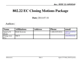 802.22 EC Closing Motions Package