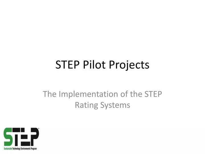 step pilot projects