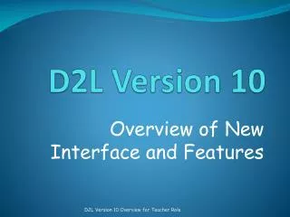 D2L Version 10