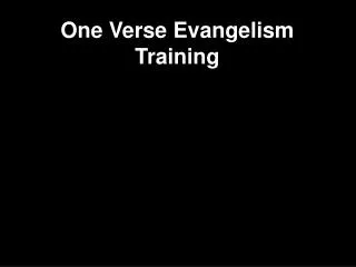 One Verse Evangelism Training