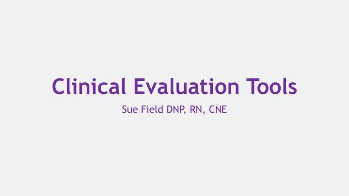 clinical evaluation tools