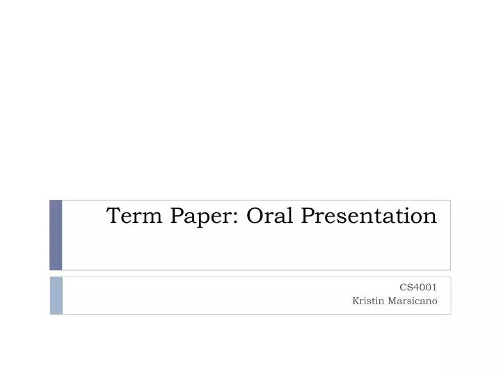 term paper oral presentation