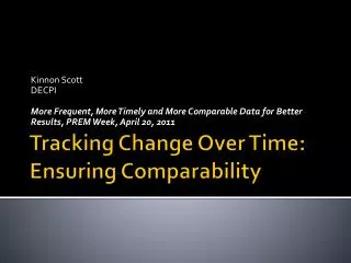 Tracking Change Over Time: Ensuring Comparability